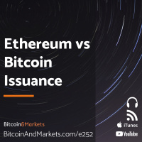 Ethereum vs Bitcoin Issuance Arguments - E252
