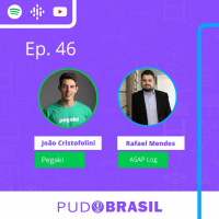 #46 PUDO Brasil - Rafael Mendes, Fundador da ASAP Log