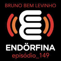 #149 Bruno Bem Levinho