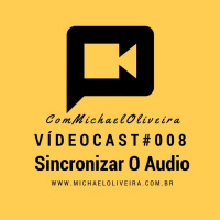 Como Sincronizar O Audio Nos Seus Videos Passo A Passo