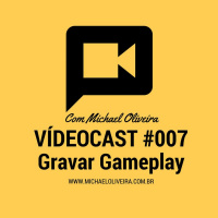 Dica Para Gravar Gameplay
