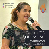 #376 - Culto de Adoração - Vanessa Miranda //21/01/2024 //