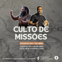 #405 - Mensagem Culto de Missões - Michael Martins (Urso) // 07/04/2024 //