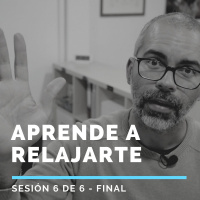 Aprende a RELAJARTE - Sesión final
