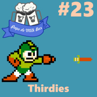Papo de Milk Bar #23 - Thirdies