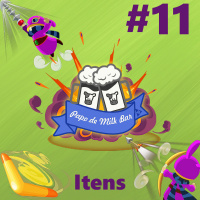 Papo de Milk Bar #11 - Itens