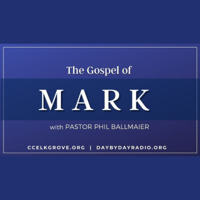 Calvary Chapel Elk Grove-gospel Of Mark
