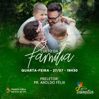 Família, um lugar da expressão do amor de Deus! [Culto da Família]