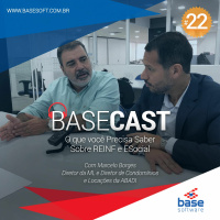 BaseCast 22 - O que você Precisa Saber Sobre REINF e eSocial