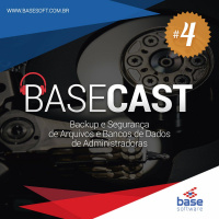 BaseCast 4 - Backup e Segurança de Dados