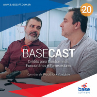 BaseCast 20 - Crédito para Condomínios, Funcionários e Fornecedores