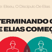 8. Terminando o que Elias começou (2 Reis 9) - Pr. Geimar de Lima