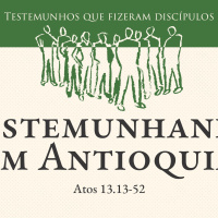 01. Testemunhando em Antioquia (Atos 13.13-52) - Pr. Daniel Santos