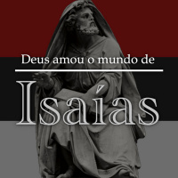 4. O Servo de Lábios Impuros (Isaías 6.1-12) - Daniel Santos