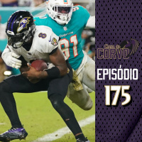 Casa Do Corvo Podcast 175 - Ravens vs Dolphins PREVIEW