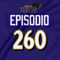 Casa Do Corvo Podcast 260 - Sim, ele É O PAI!