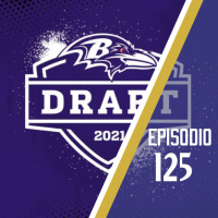 Episódio 125 - Ravens On The Clock 2021 - iOL e Safeties