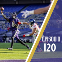 Episódio 120 - Os Ravens Estão Chegando