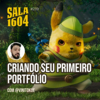 Como fazer um portfólio que atrai clientes - Episódio 239 - Sala 1604