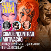 Sala 1604 - Episódio 198 - Você já pensou em desistir de ser artista