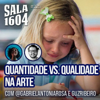 Fazer MAIS ou fazer MELHOR? - Episódio 225 - Sala 1604