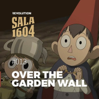 Sala 1604 - Episódio 13 - Over The Garden Wall