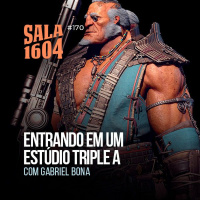 Sala 1604 - Episódio 170 - Jornada - Do Brasil até a Guerilla Games