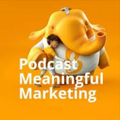 Meaningful Marketing Podcast - Marcelo Tripoli
