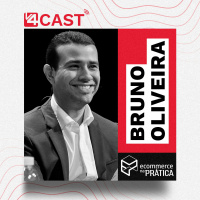 Bruno Oliveira do E-commerce na Prática fala sobre os PILARES de um E-commerce | V4 Cast