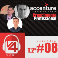 Daniel de Amaral da Accenture - Crescimento profissional | 2°T-EP.08 V4Cast
