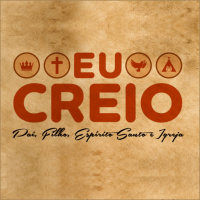 Em Deus Pai Todo Poderoso [Eu Creio #1]