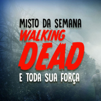 Walking Dead - Misto da semana