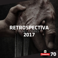Retrospectiva de filmes e séries 2017