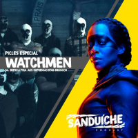Picles - Watchmen - da Guerra fria a extremistas Brancos