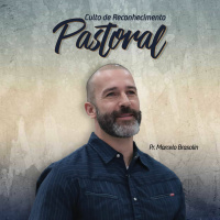 01/09/2019 Parte 2 - Culto de Reconhecimento do Pr. Marcelo Brasolin - Pr. Edison Naves