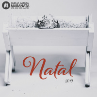 15/12/2019 - Natal 2019 - Emanuel - Pr. Edison