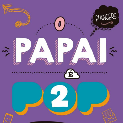 O Papai É Pop Podcast