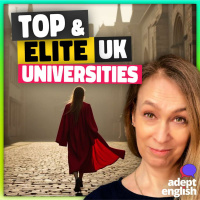 Improve English: Oxford Cambridge amp Red Brick Unis Ep 815