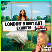 Learn English With Immersive Art In London 2025 Ep 810