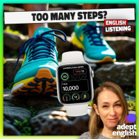 Learn English and Find Out If 10k Steps Are Good for You Ep 795
