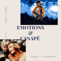 Emotions  Canapé : Rambo et Le Champion
