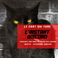 Linstant Discord : Entretien avec LE CHAT QUI FUME