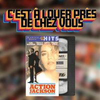 Cest à louer près de chez vous : Action Jackson