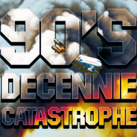Dossier N°48 : 90 Décennie Catastrophe