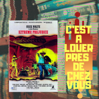 Cest à louer près de chez vous : EXTREME PREJUDICE