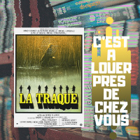 C’est à louer près de chez vous : LA TRAQUE