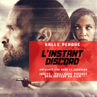 Linstant Discord : Balle Perdu avec Guillaume Pierret