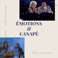 Emotions  Canapé : Jurassic Park et True Romance