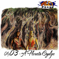 01x03 - A Floresta Gyalpo