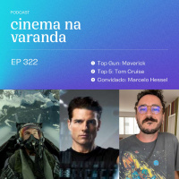 EP 322: Top Gun: Maverick | Top 5 Tom Cruise